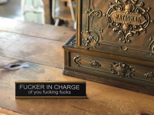 Fuc*er in charge of you Fuc*ing Fuc*s